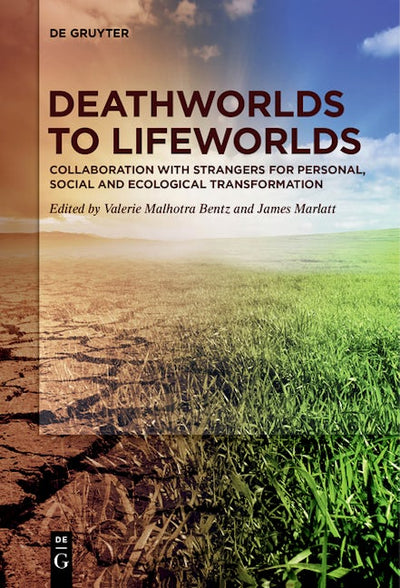 Deathworlds to Lifeworlds