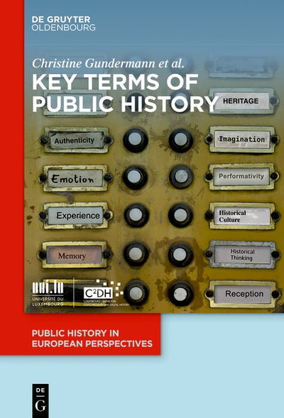 Cover image for Key Terms of Public History, isbn: 9783111262536