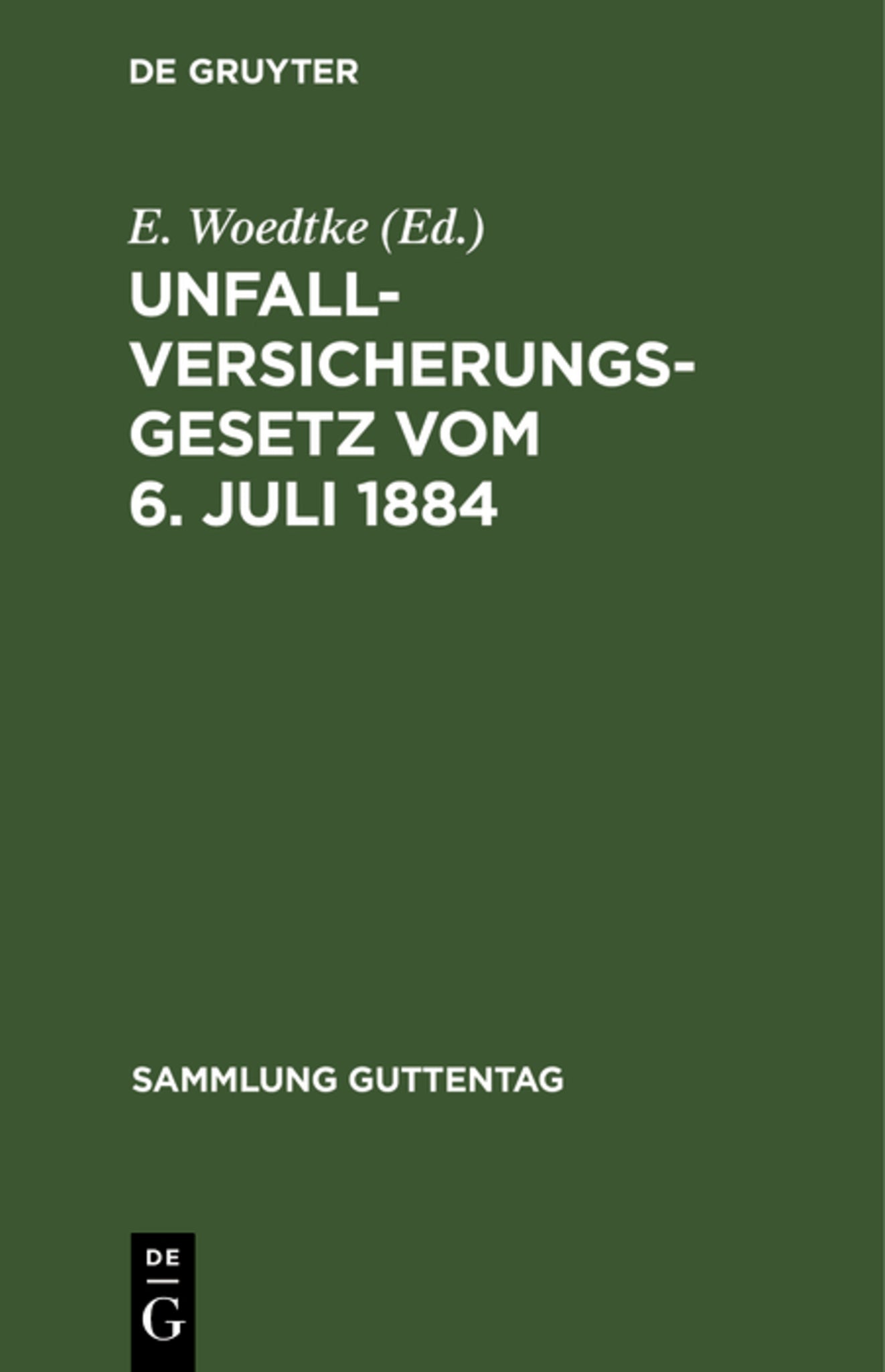 Cover image for Unfallversicherungsgesetz vom 6. Juli 1884 ISBN 9783111263533
