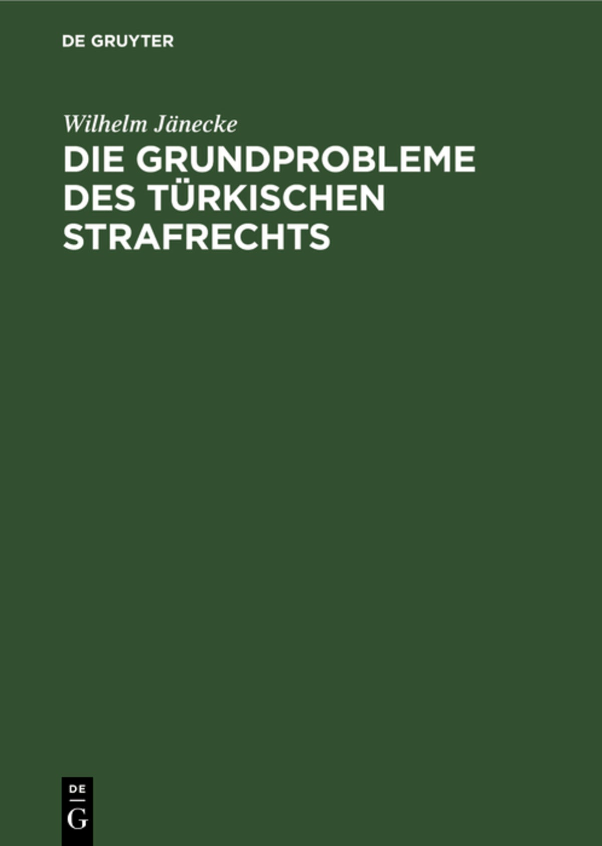 Cover image for Die Grundprobleme des türkischen Strafrechts ISBN 9783111263649