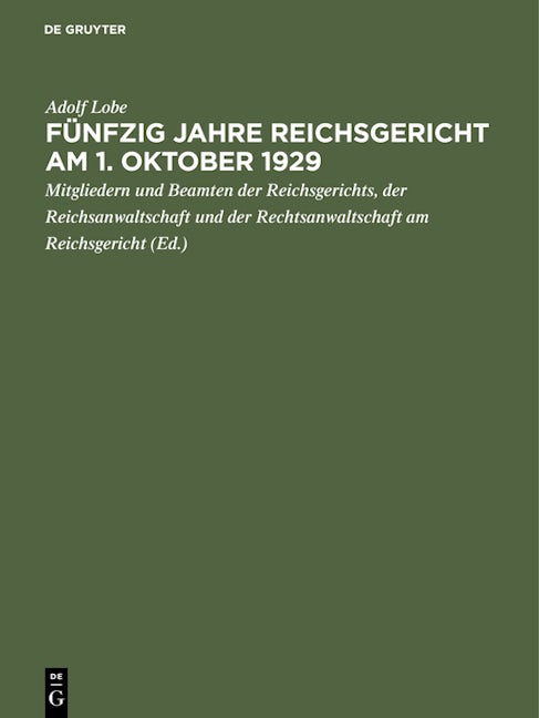 Fünfzig Jahre Reichsgericht am 1. Oktober 1929