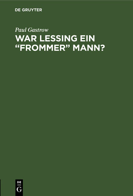 War Lessing ein "frommer" Mann?