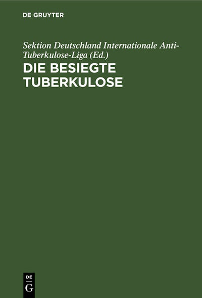 Die besiegte Tuberkulose