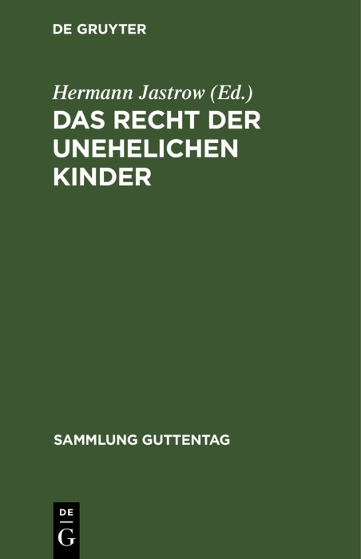 Cover image for Das Recht der unehelichen Kinder ISBN 9783111265933