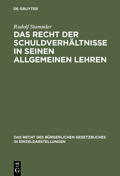 Das Recht der Schuldverhältnisse in seinen allgemeinen Lehren