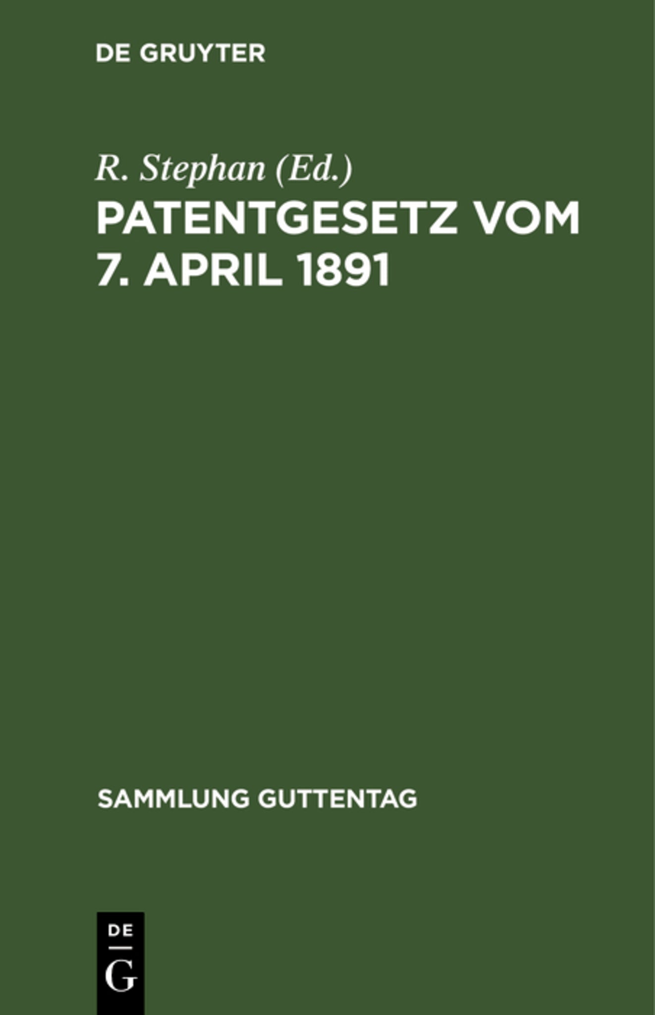 Cover image for Patentgesetz vom 7. April 1891 ISBN 9783111268330