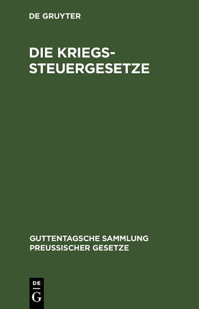 Die Kriegssteuergesetze