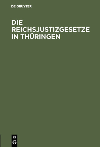Die Reichsjustizgesetze in Thüringen