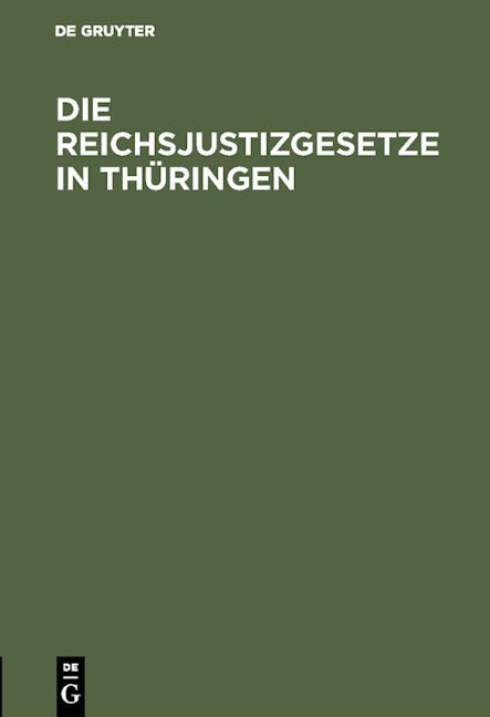 Die Reichsjustizgesetze in Thüringen