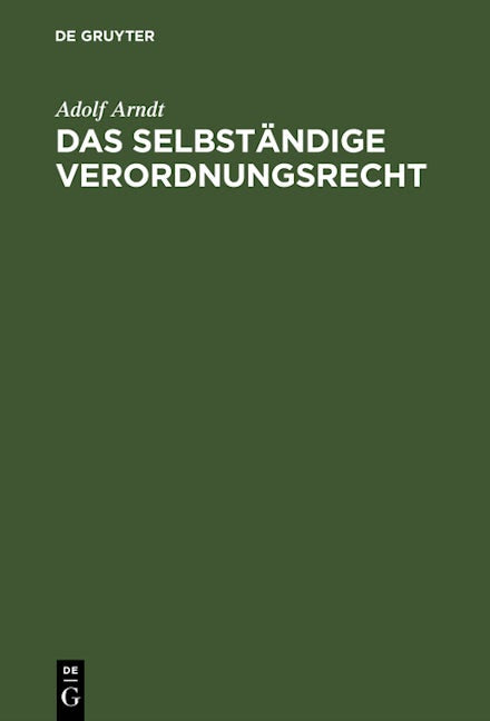 Das selbständige Verordnungsrecht