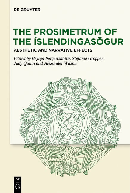 The Prosimetrum of the Íslendingasögur