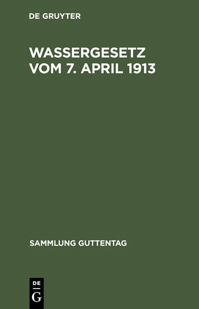 Wassergesetz vom 7. April 1913