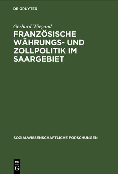 Französische Währungs- und Zollpolitik im Saargebiet