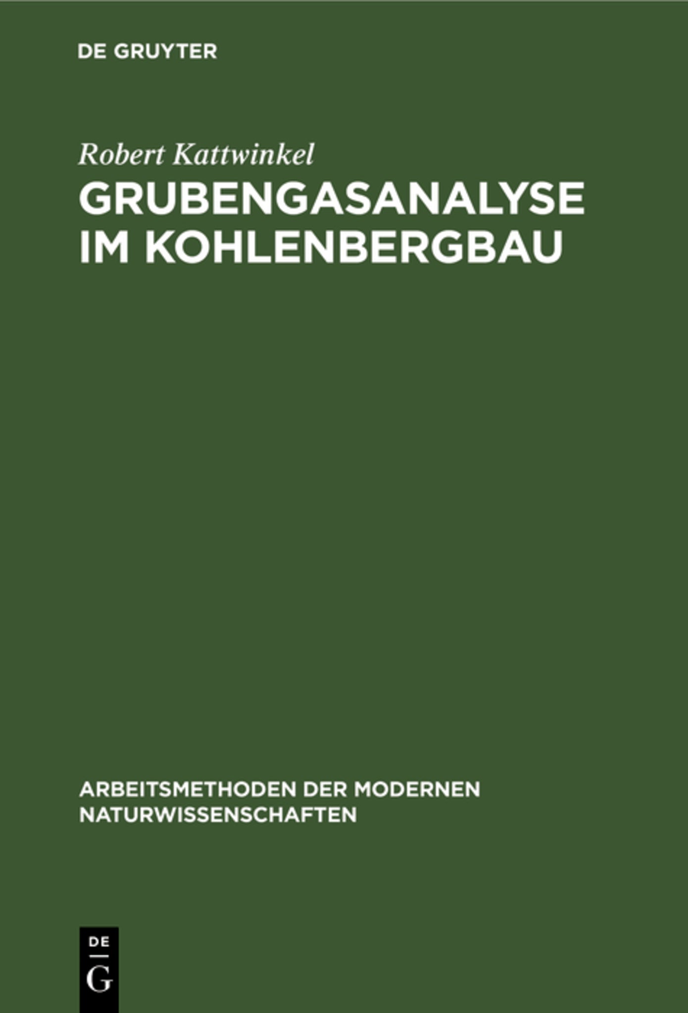 Cover image for Grubengasanalyse im Kohlenbergbau ISBN 9783111277110