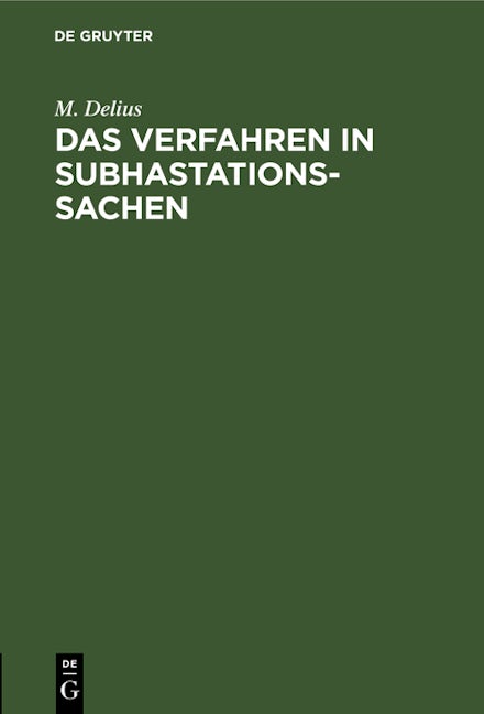 Das Verfahren in Subhastationssachen