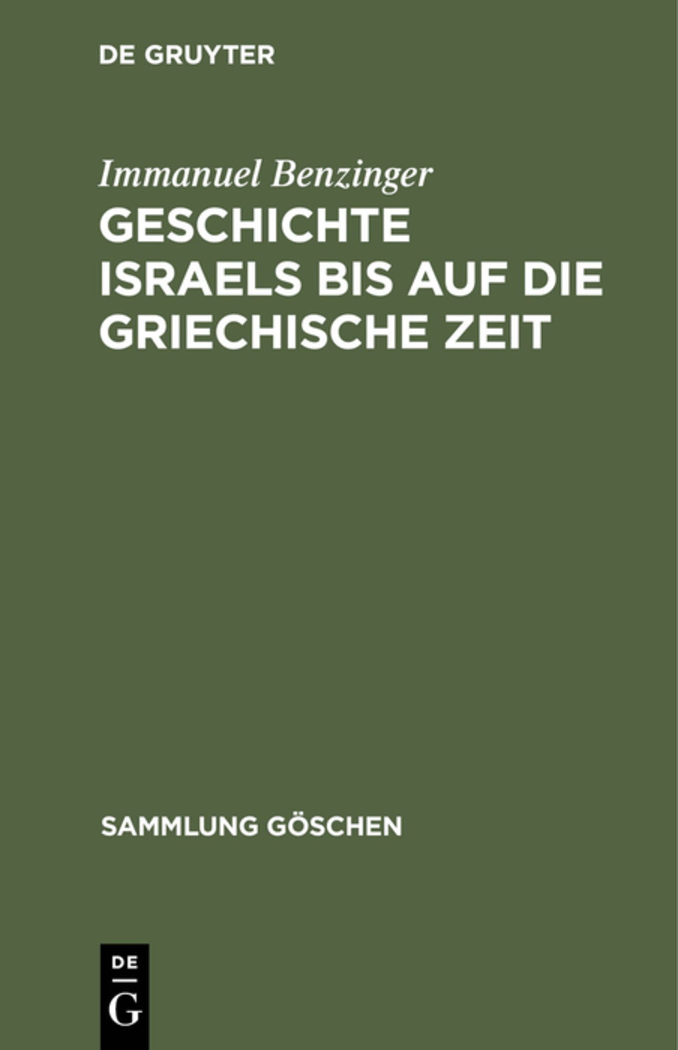Cover image for Geschichte Israels bis auf die griechische Zeit ISBN 9783111279046