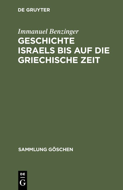 Geschichte Israels bis auf die griechische Zeit