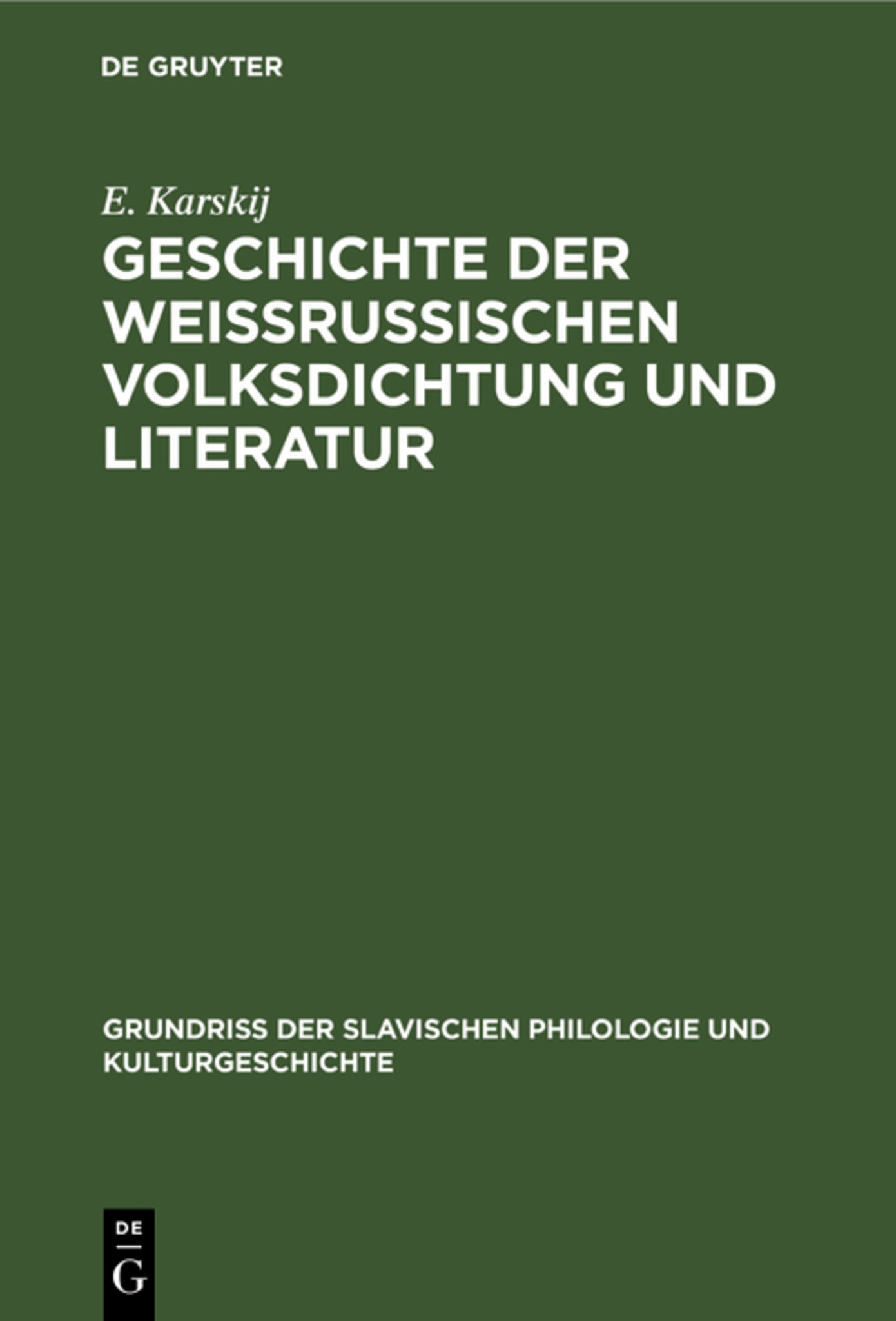 Cover image for Geschichte der weissrussischen Volksdichtung und Literatur ISBN 9783111279565