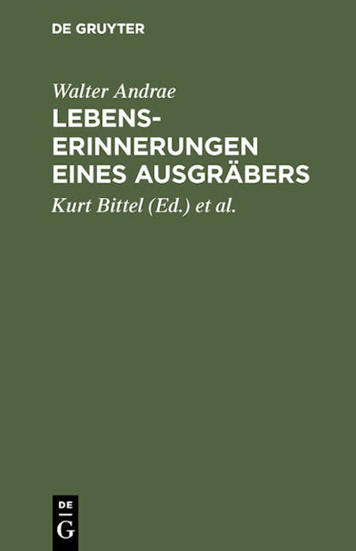 Lebenserinnerungen eines Ausgräbers