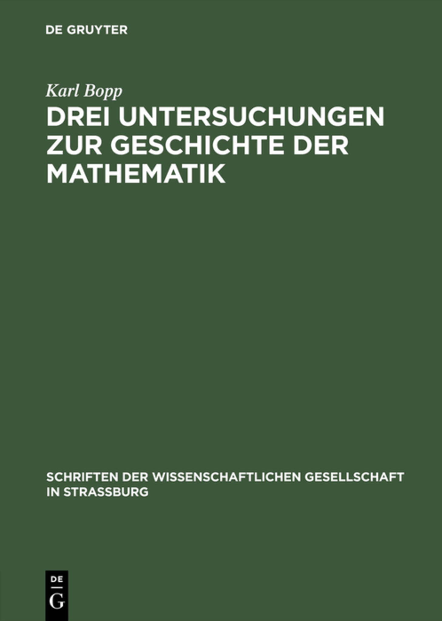 Cover image for Drei Untersuchungen zur Geschichte der Mathematik ISBN 9783111280806