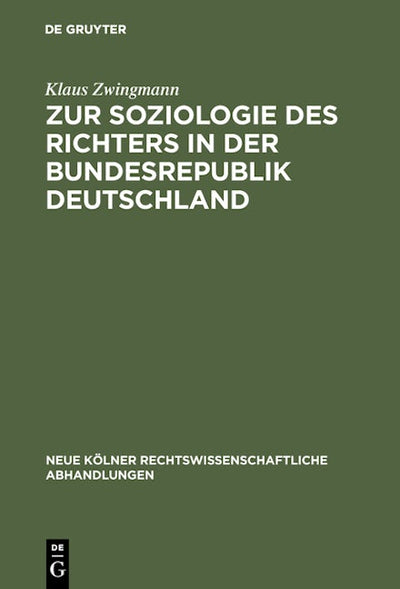 Zur Soziologie des Richters in der Bundesrepublik Deutschland