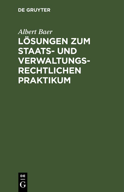 Lösungen zum staats- und verwaltungsrechtlichen Praktikum