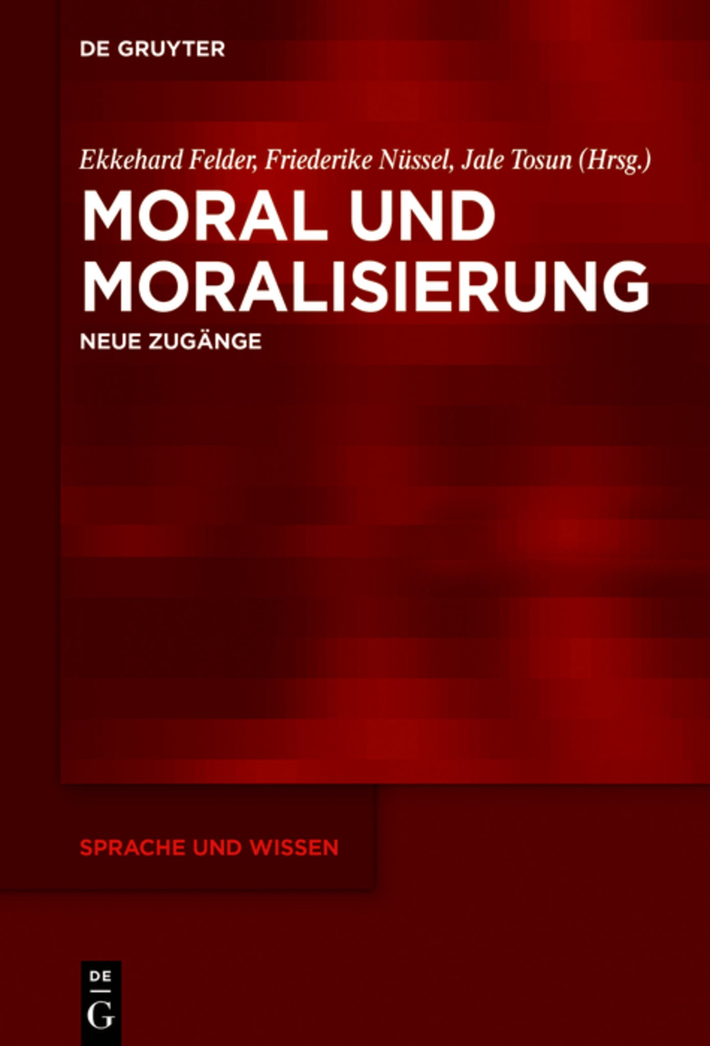 Cover image for Moral und Moralisierung ISBN 9783111283142