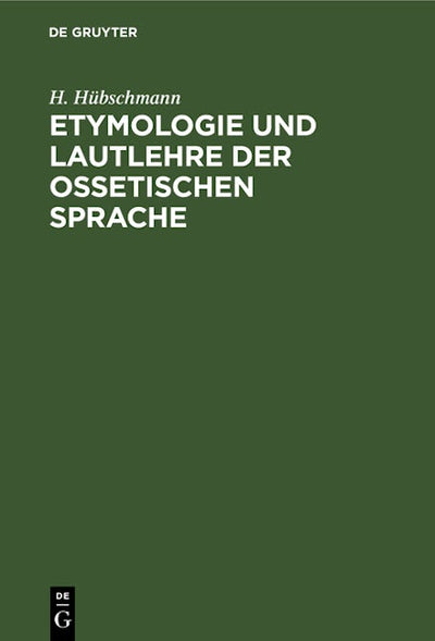 Etymologie und Lautlehre der ossetischen Sprache