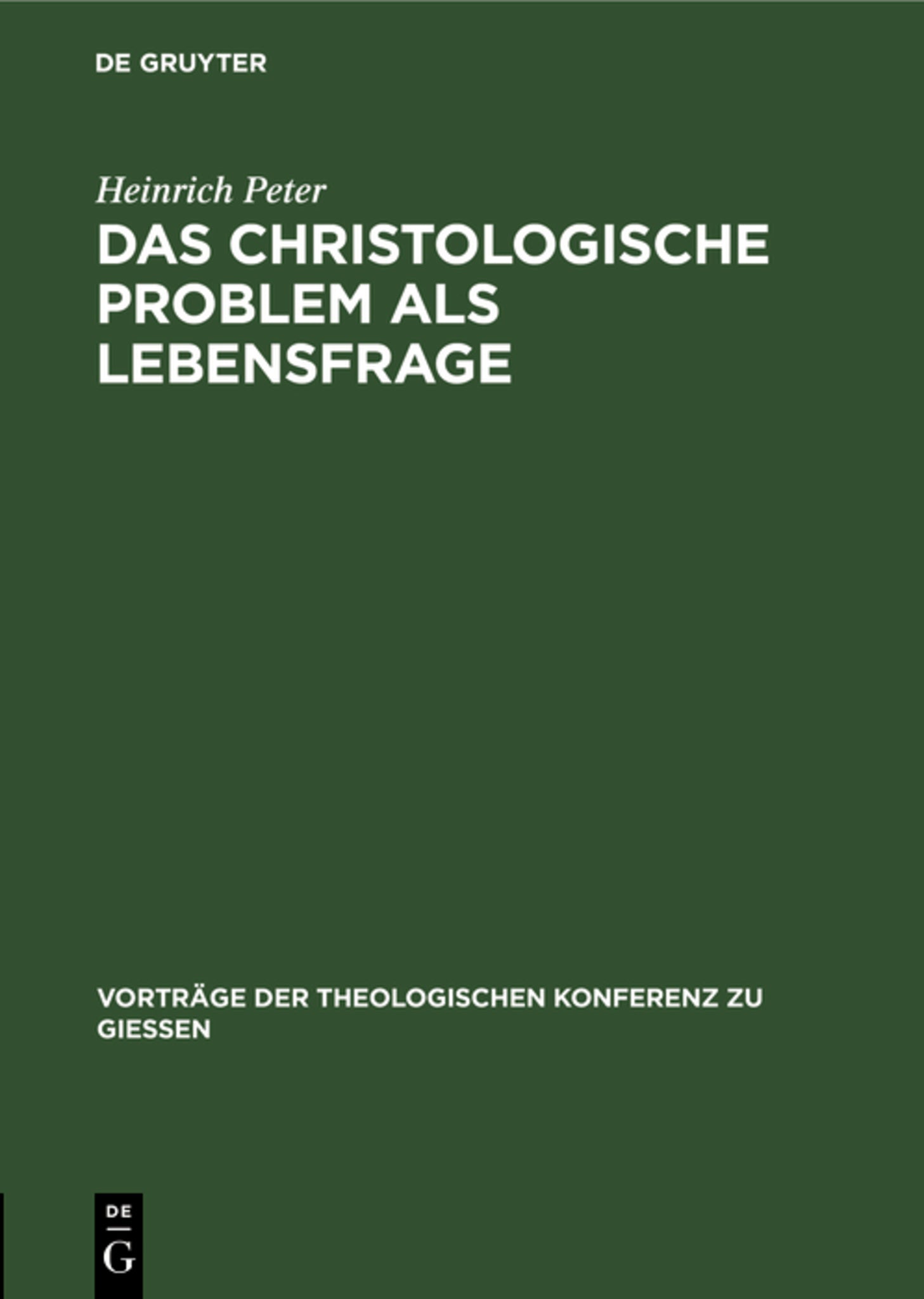 Cover image for Das christologische Problem als Lebensfrage ISBN 9783111284101