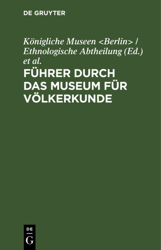 Führer durch das Museum für Völkerkunde