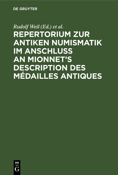 Repertorium zur antiken Numismatik im Anschluß an Mionnet’s Description des médailles antiques
