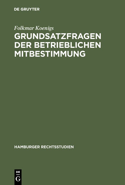 Grundsatzfragen der betrieblichen Mitbestimmung