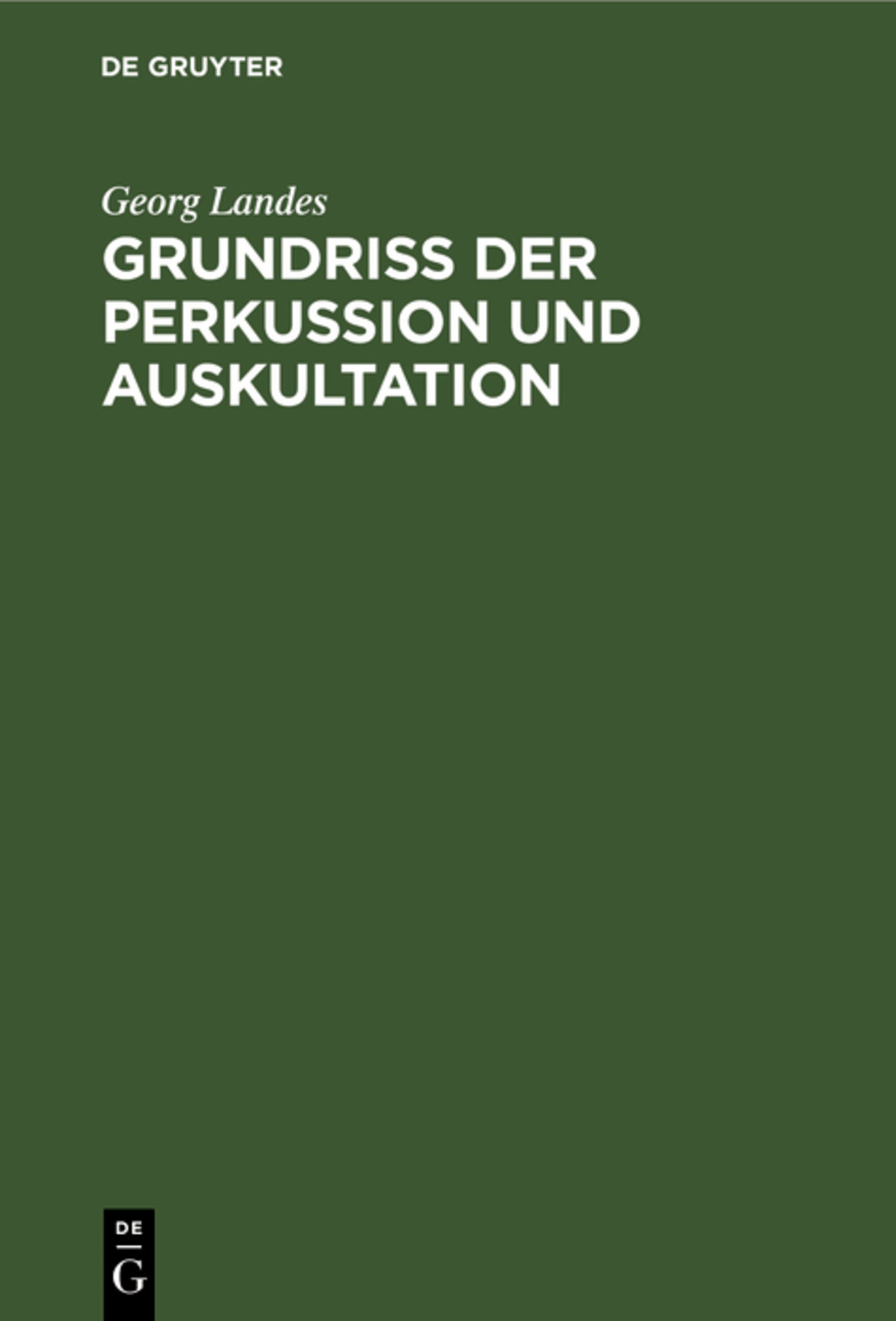 Cover image for Grundriss der Perkussion und Auskultation ISBN 9783111286709