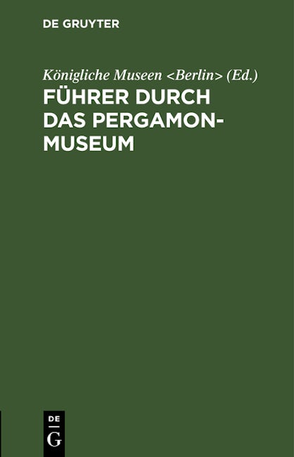 Führer durch das Pergamon-Museum