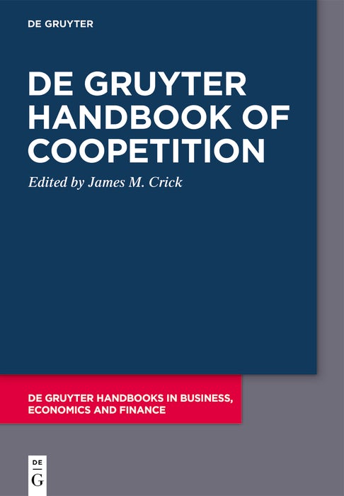 Cover image for De Gruyter Handbook of Coopetition, isbn: 9783111288543