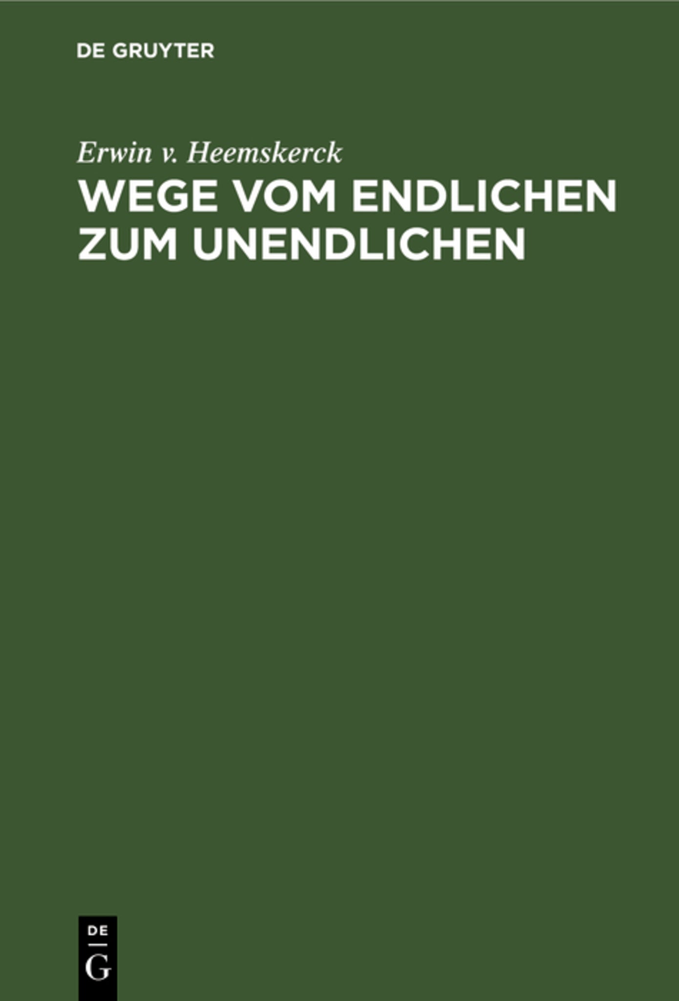Cover image for Wege vom Endlichen zum Unendlichen ISBN 9783111288918