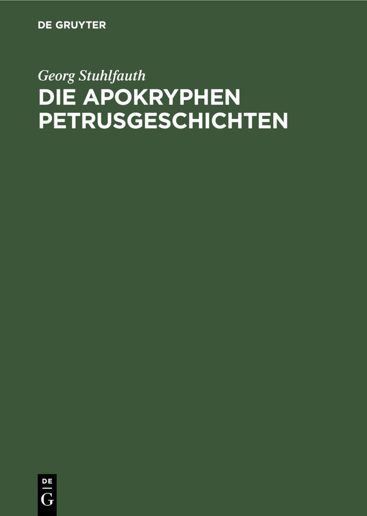 Cover image for Die apokryphen Petrusgeschichten ISBN 9783111289342