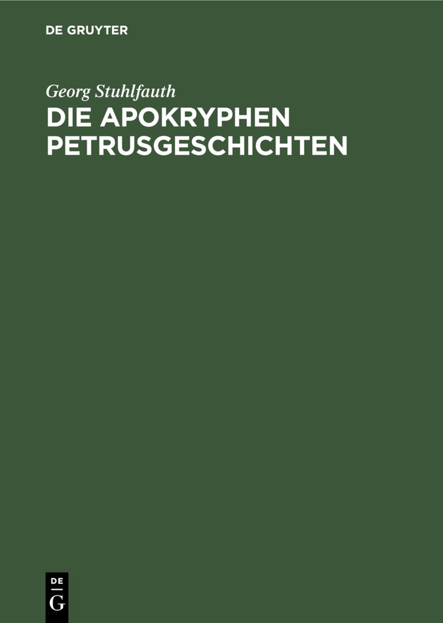 Cover image for Die apokryphen Petrusgeschichten ISBN 9783111289342