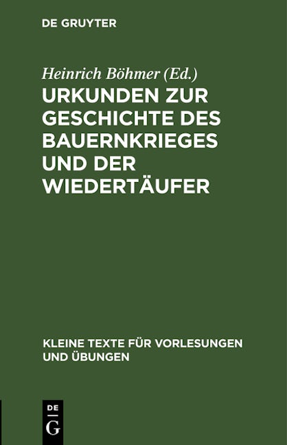 Urkunden zur Geschichte des Bauernkrieges und der Wiedertäufer