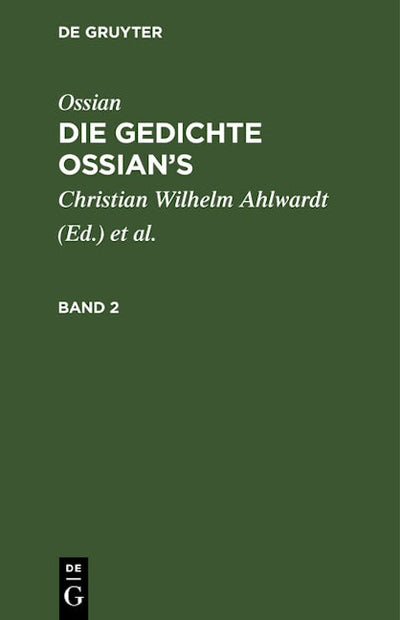 Ossian [angebl. Verf.]; James MacPherson: Die Gedichte Ossian’s. Band 2
