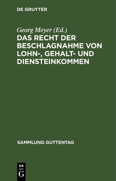 Das Recht der Beschlagnahme von Lohn-, Gehalt- und Diensteinkommen