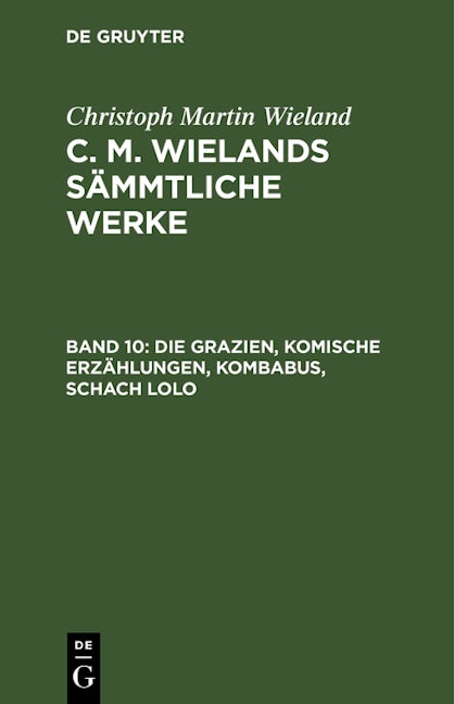 Die Grazien, Komische Erzählungen, Kombabus, Schach Lolo