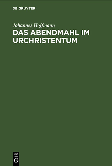 Das Abendmahl im Urchristentum