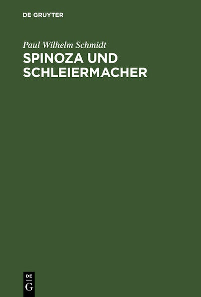 Spinoza und Schleiermacher