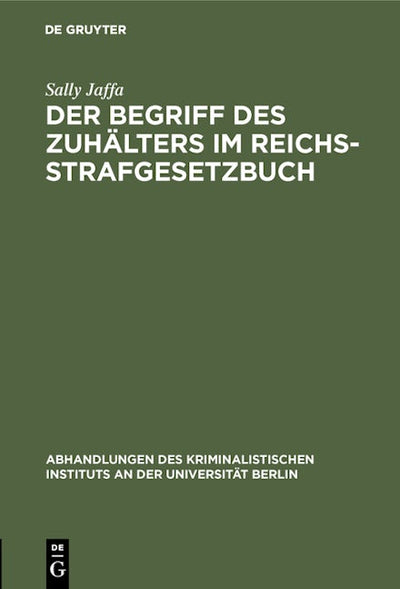 Der Begriff des Zuhälters im Reichsstrafgesetzbuch