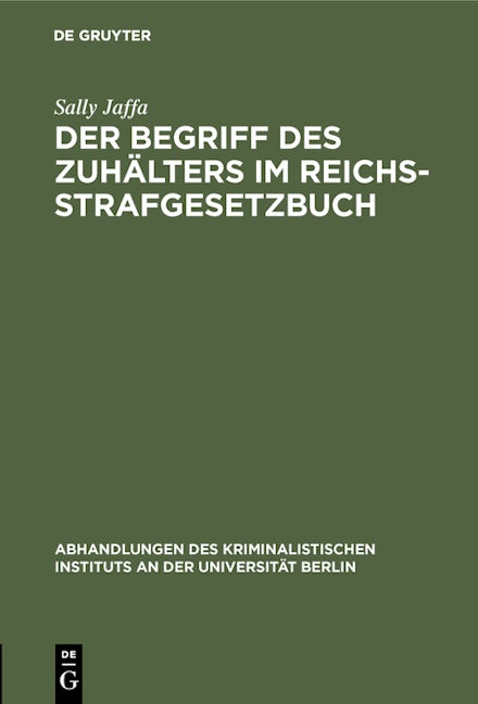 Der Begriff des Zuhälters im Reichsstrafgesetzbuch