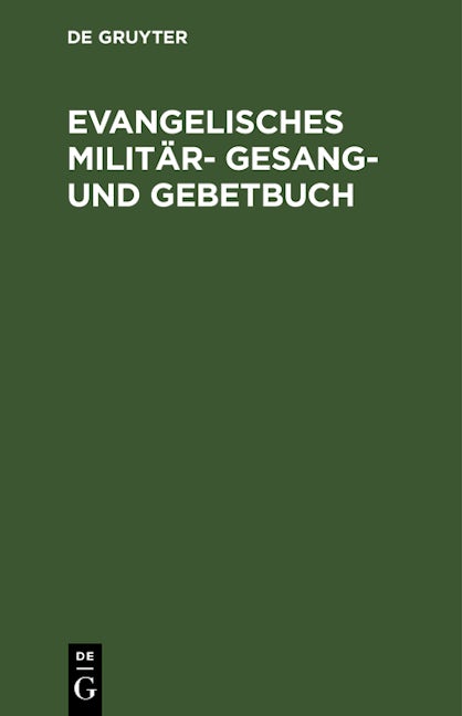 Evangelisches Militär-Gesang- und Gebetbuch