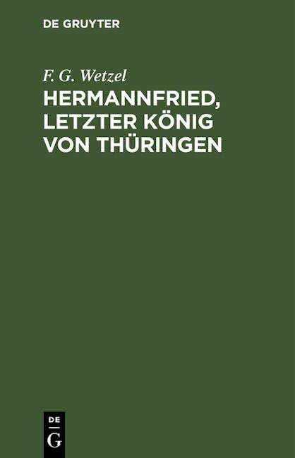 Hermannfried, letzter König von Thüringen
