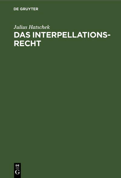 Das Interpellationsrecht
