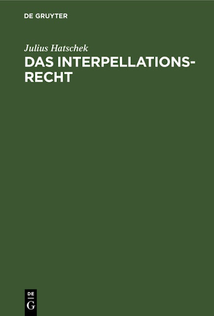 Das Interpellationsrecht